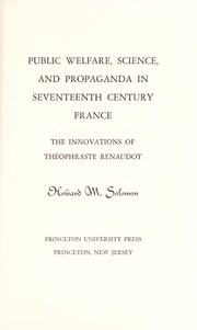 Front cover of Public welfare, science, and propaganda in seventeenth century France by Howard M. Solomon