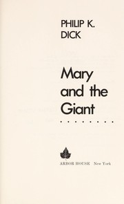 Front cover of Mary and the giant by Philip K. Dick