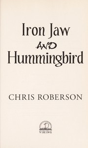 Front cover of Iron Jaw and Hummingbird by Chris Roberson