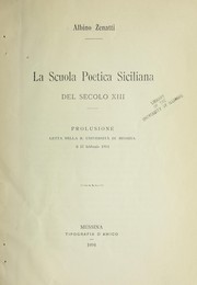 Front cover of La scuola poetica siciliana del secolo 13 ... by Albino Zenatti