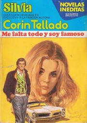 Front cover of Me falta todo y soy famoso by Corín Tellado