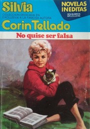 Front cover of No quise ser falsa by Corín Tellado