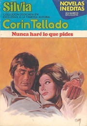 Cover of Nunca haré lo que pides by Corín Tellado