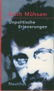 Front cover of Unpolitische Erinnerungen by Erich Mühsam