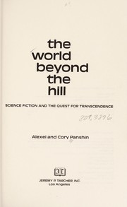 Front cover of The world beyond the hill by Alexei Panshin