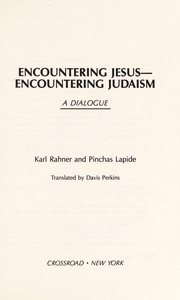 Front cover of Encountering Jesus-- encountering Judaism by Pinchas Lapide