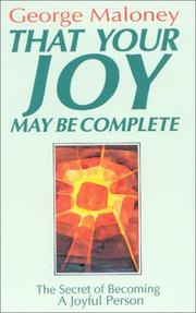 Cover of That your joy may be complete by George A. Maloney