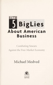 Cover of The 5 big lies about American business by Michael Medved