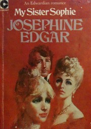 Front cover of My Sister Sophie by Josephine Edgar