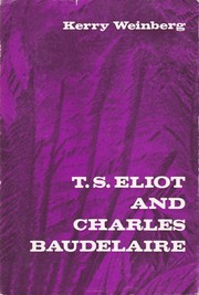 Front cover of T.S. Eliot and Charles Baudelaire by Kerry Weinberg
