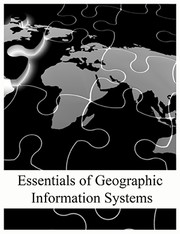 Front cover of Essentials of Geographic Information Systems by The Saylor Foundation