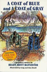 Front cover of Coat of Blue and a Coat of Gray by Helen Mott Bannister