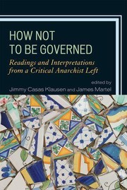 Front cover of How Not to Be Governed by Jimmy Casas Klausen