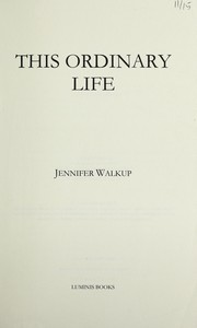 Cover of This ordinary life by Jennifer Walkup