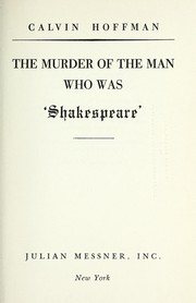 Front cover of The murder of the man who was 'Shakespeare' by Calvin Hoffman