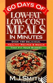 Cover of 60 Days of Low-Fat, Low-Cost Meals in Minutes by Margaret Jane Smith