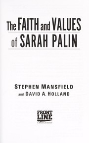 Front cover of The faith and values of Sarah Palin by Stephen Mansfield