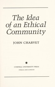 Front cover of The idea of an ethical community by John Charvet