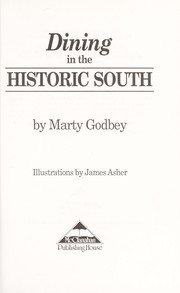 Front cover of Dining in the historic South by Marty Godbey