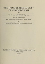 Front cover of The Honourable Society of Osgoode Hall by C. H. A. Armstrong