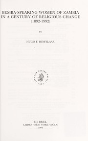 Front cover of Bemba-speaking women of Zambia in a century of religious change (1892-1992) by Hugo F. Hinfelaar