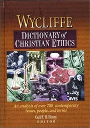 Front cover of Wycliffe Dictionary of Christian Ethics by Carl F. H. Henry