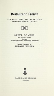 Cover of Restaurant French; for hoteliers, restaurateurs and catering students by Steve Combes