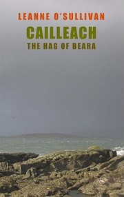 Cover of Cailleach by Leanne O'Sullivan