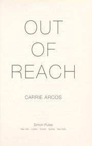 Front cover of Out of reach by Carrie Arcos