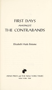Front cover of First days amongst the contrabands by Elizabeth Hyde Botume