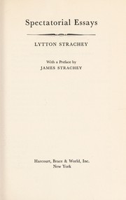 Front cover of Spectatorial essays by Giles Lytton Strachey