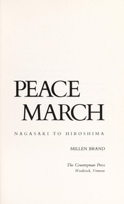 Front cover of Peace march, Nagasaki to Hiroshima by Millen Brand