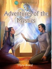 Front cover of Adventures of the Mystics by Mary Koval