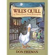 Front cover of Will's quill or, how a goose saved Shakespeare by Don Freeman