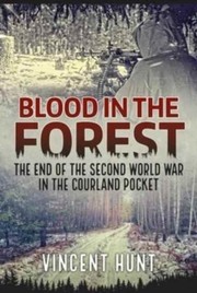 Front cover of Blood in the forest by Vincent Hunt