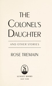 Front cover of The colonel's daughter and other stories by Rose Tremain