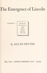 Front cover of The emergence of Lincoln by Allan Nevins