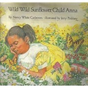 Front cover of Wild, wild sunflower child Anna by Nancy White Carlstrom