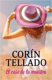 Front cover of El caso de la maestra by Corín Tellado