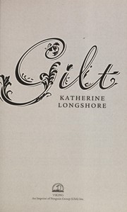 Cover of Gilt by Katy Longshore