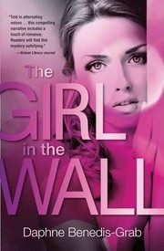 Cover of The girl in the wall by Benedis-Grab, Daphne