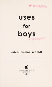 Front cover of Uses for boys by Erica Lorraine Scheidt