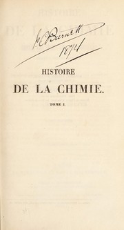Cover of Histoire de la chimie depuis les temps les plus recul©♭s jusqu'©  notre ©♭poque; comprenant une analyse d©♭taill©♭e des manuscrits alchimiques de la Biblioth©·que Royale de Paris; ... un expos©♭ des doctrines cabalistiques sur la pierre philosophale; l'histoire de la pharmacologie, de la m©♭tallurgie, et en g©♭n©♭ral des sciences et des arts qui se rattachent ©  la chimie, etc by Jean Chrétien Ferdinand Hoefer
