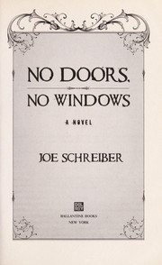 Front cover of No doors, no windows by Joe Schreiber