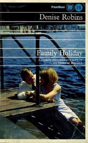 Front cover of Family Holiday by Denise Robins