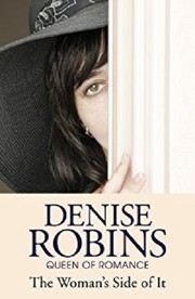 Front cover of The Woman's Side of It by Denise Robins