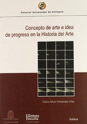 Front cover of Concepto de arte e idea de progreso en la historia del arte by Carlos Arturo Fernández