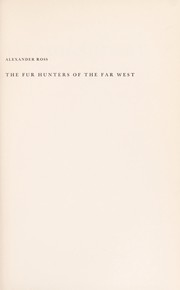 Front cover of The fur hunters of the Far West by Ross, Alexander