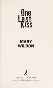 Front cover of One last kiss by Mary Wilbon