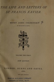 Front cover of The life and letters of St. Francis Xavier by Henry James Coleridge